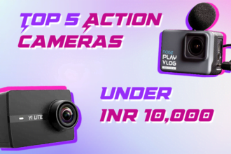 Top 5 Action Cameras Under INR 10,000