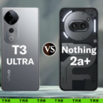 Compare Vivo T3 Ultra vs Nothing Phone 2a Plus, Specifications, Price & Features