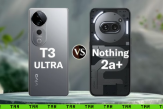 Compare Vivo T3 Ultra vs Nothing Phone 2a Plus, Specifications, Price & Features